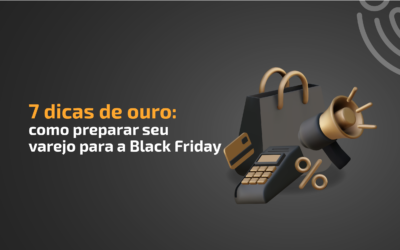 Como preparar seu negócio para a Black Friday