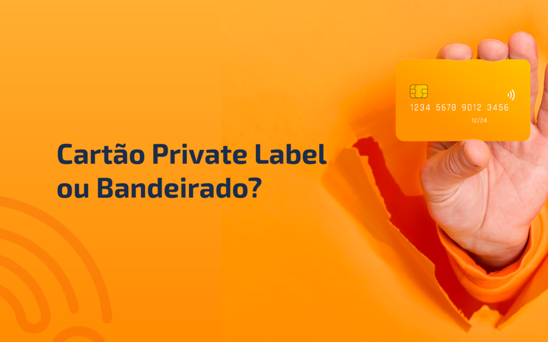 private label e bandeirado